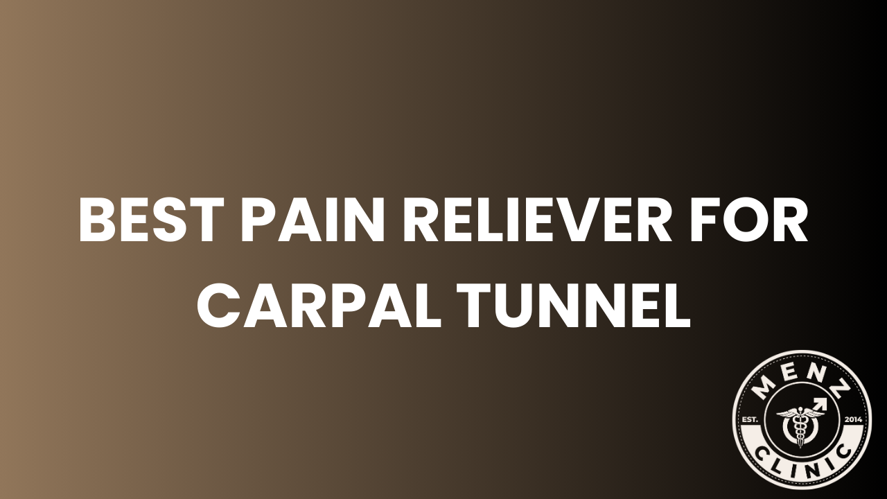 Best Pain Reliever For Carpal Tunnel