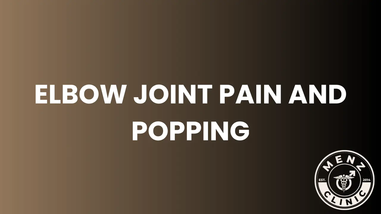 Elbow Joint Pain And Popping