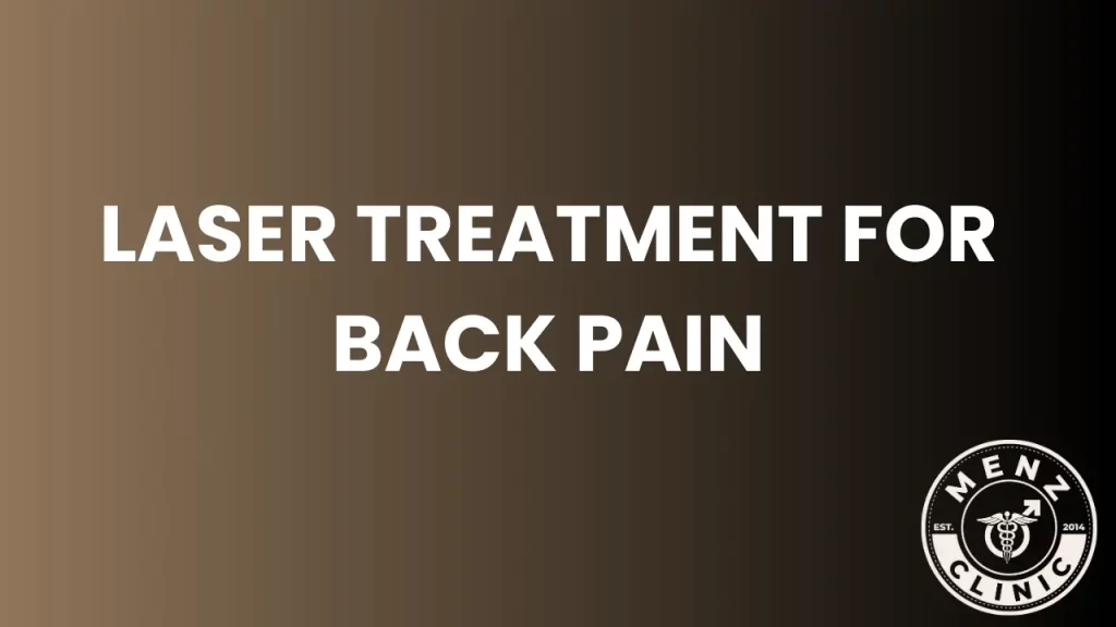 Laser Treatment for Back Pain