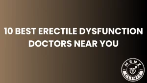 Erectile Dysfunction Doctors Near You