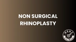 non surgical rhinoplasty