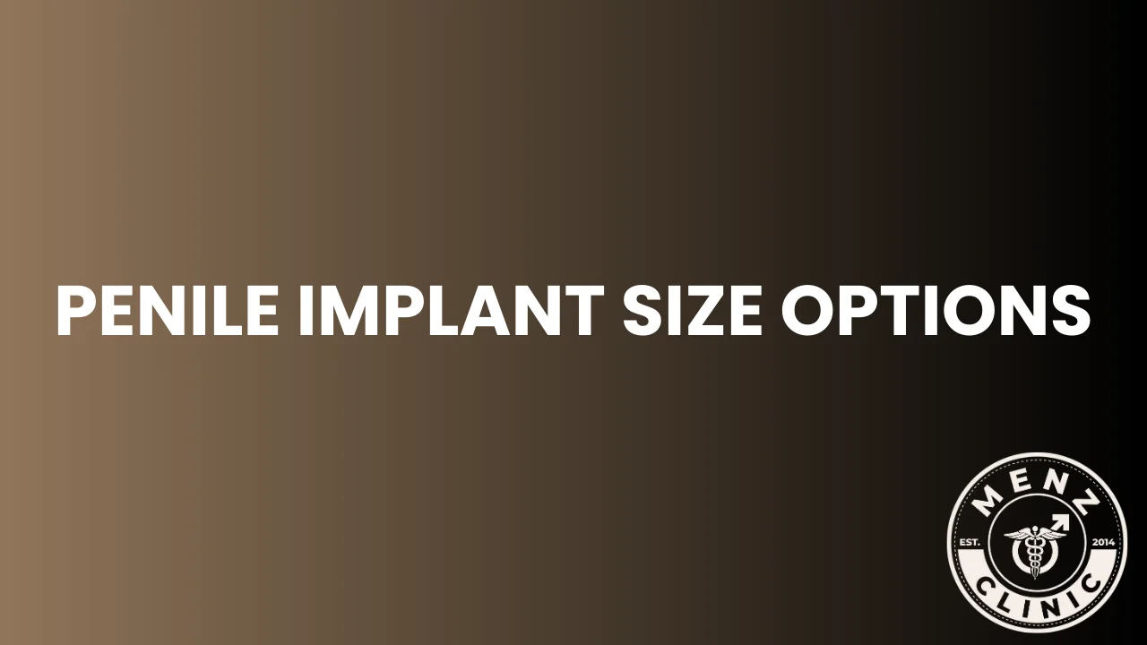 Penile Implant Size Options