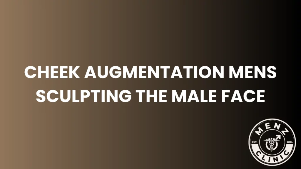 cheek augmentation mens