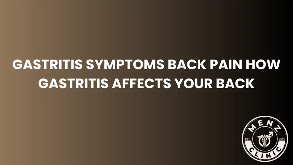 Gastritis symptoms back pain