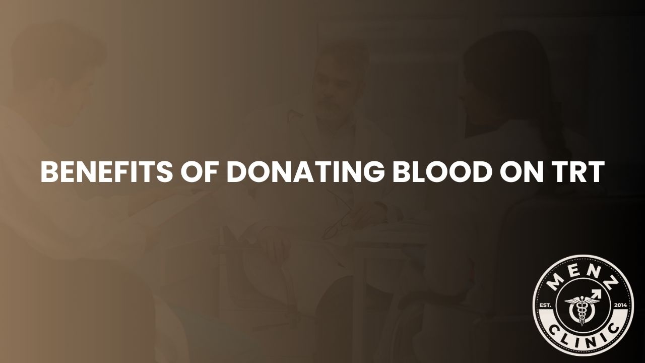 Benefits of Donating Blood on TRT