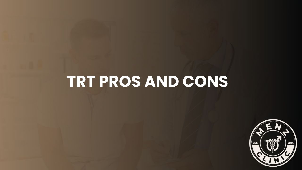 TRT Pros And Cons